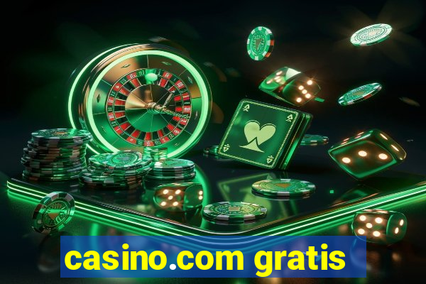 casino.com gratis