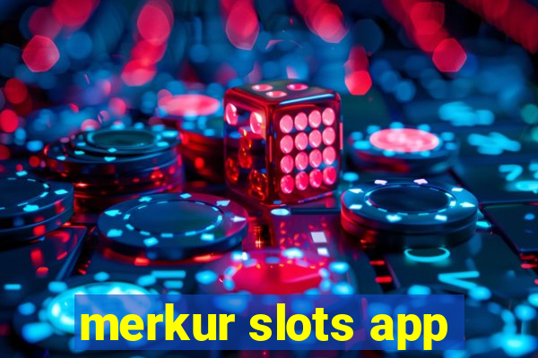 merkur slots app