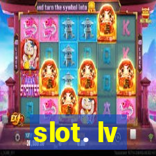 slot. lv