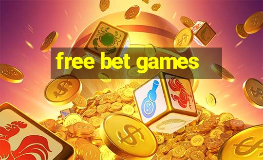 free bet games