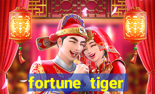 fortune tiger quanto vale cada figura