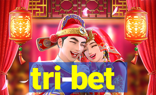 tri-bet