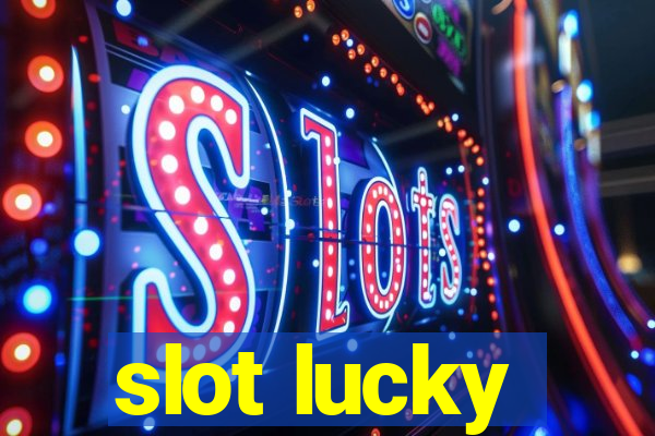 slot lucky