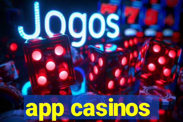 app casinos