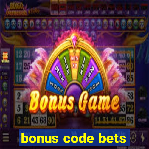 bonus code bets