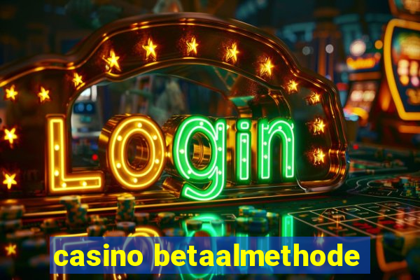 casino betaalmethode