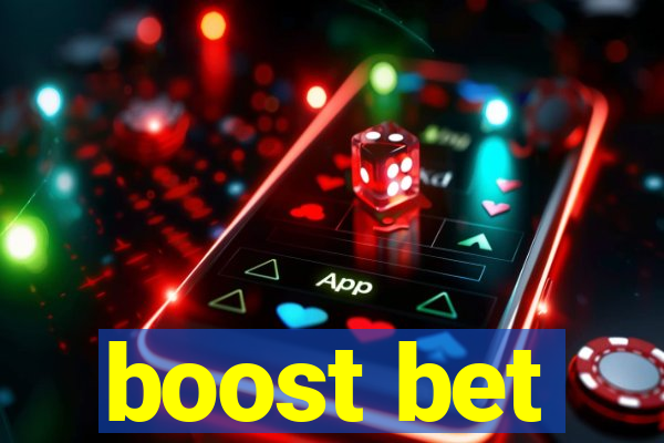 boost bet