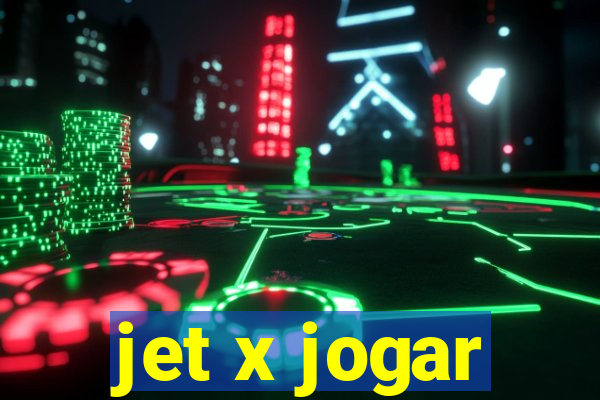 jet x jogar