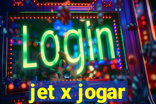 jet x jogar