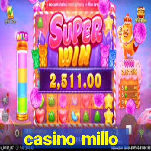 casino millo