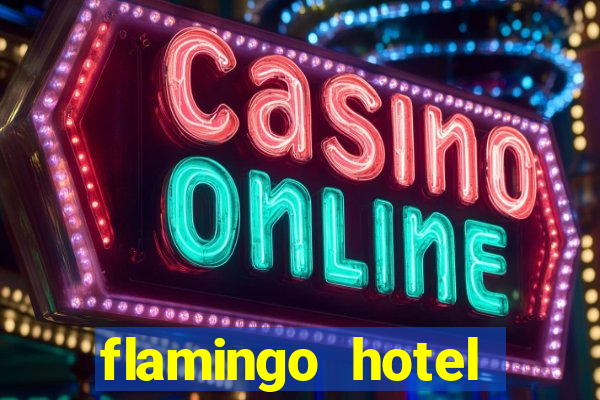 flamingo hotel casino las vegas