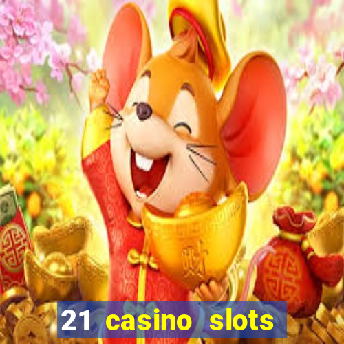 21 casino slots promo code