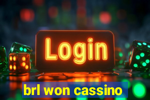 brl won cassino