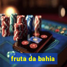 fruta da bahia