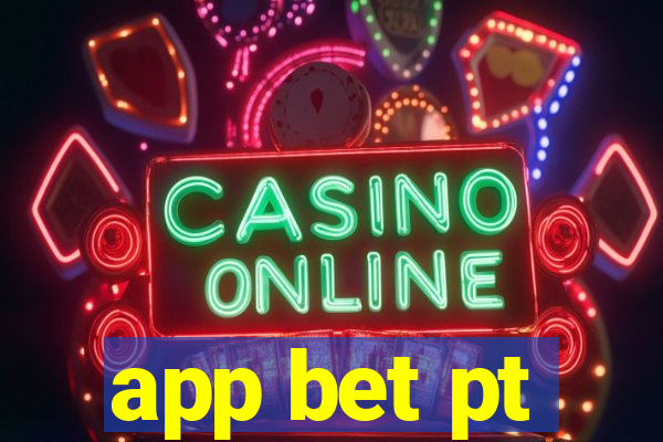 app bet pt