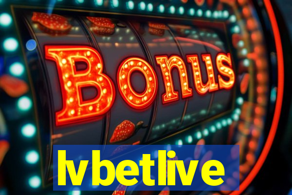 lvbetlive