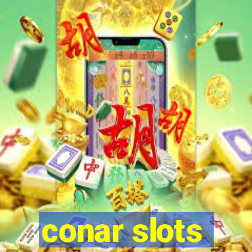 conar slots