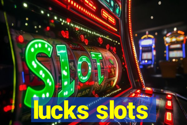 lucks slots