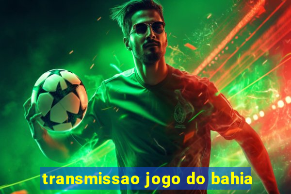 transmissao jogo do bahia