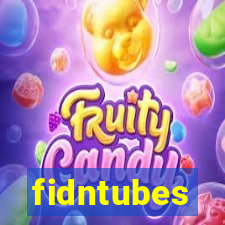 fidntubes