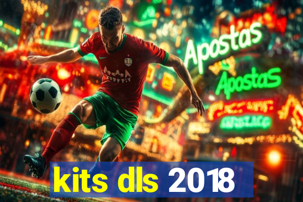 kits dls 2018