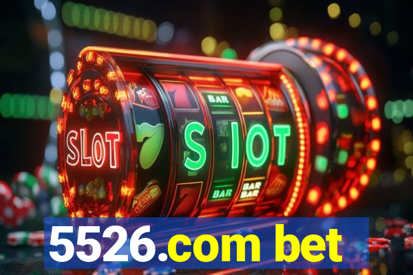 5526.com bet