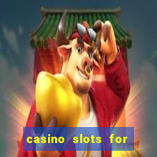 casino slots for real money