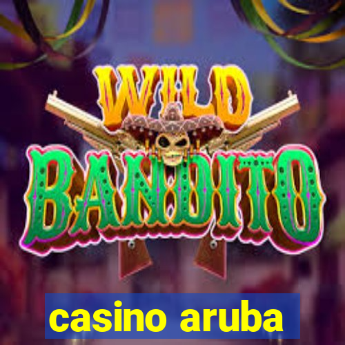 casino aruba