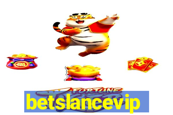 betslancevip