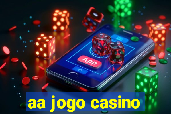 aa jogo casino