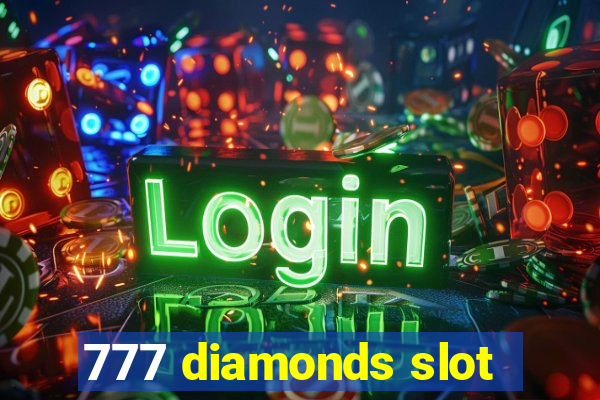 777 diamonds slot