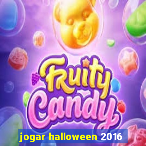 jogar halloween 2016