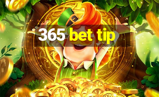 365 bet tip