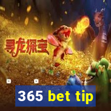 365 bet tip