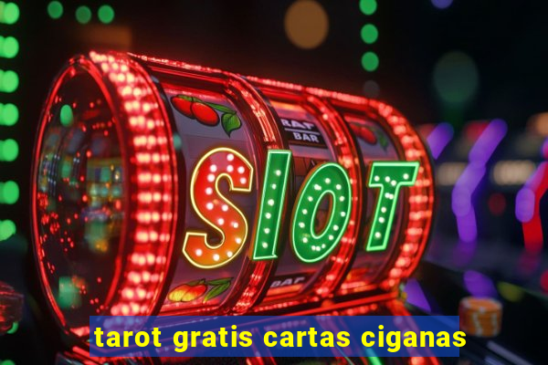 tarot gratis cartas ciganas