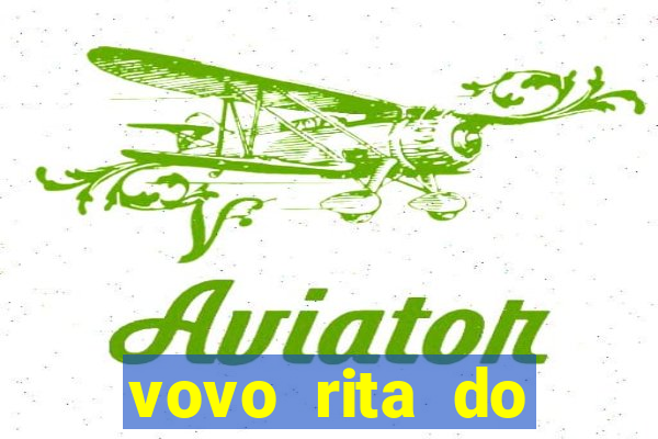 vovo rita do cruzeiro das almas