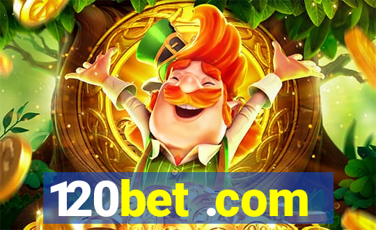 120bet .com