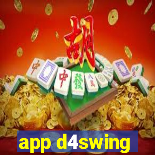 app d4swing