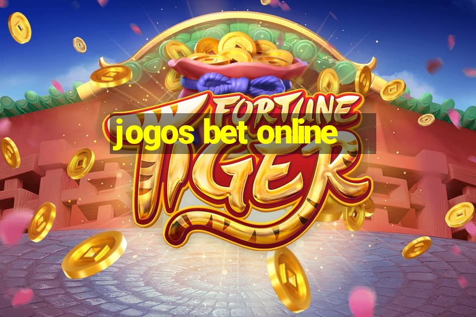 jogos bet online