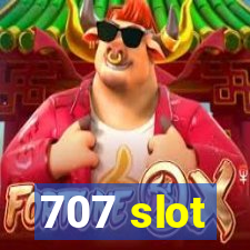 707 slot