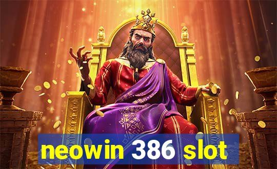 neowin 386 slot