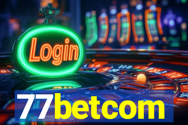 77betcom