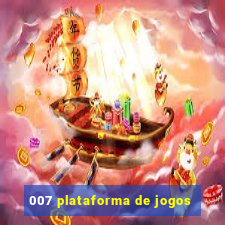 007 plataforma de jogos