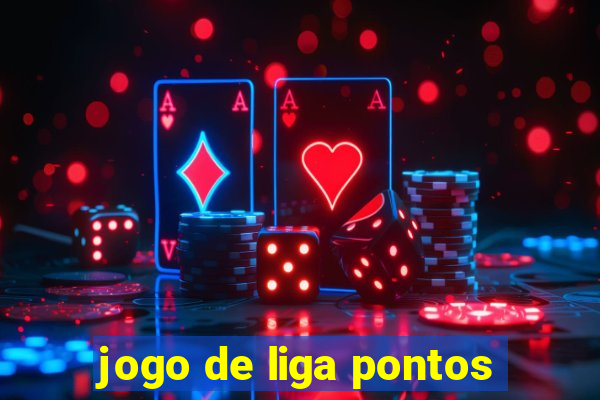 jogo de liga pontos