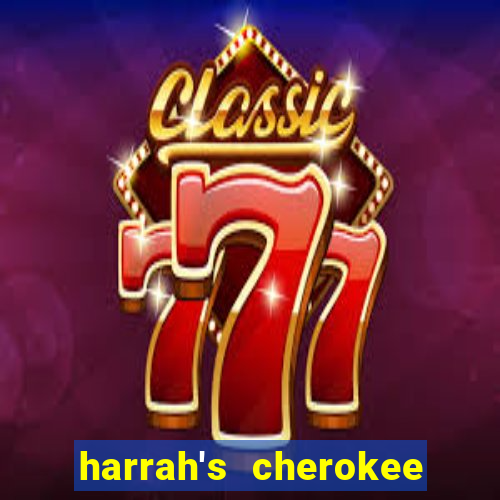 harrah's cherokee casino resort