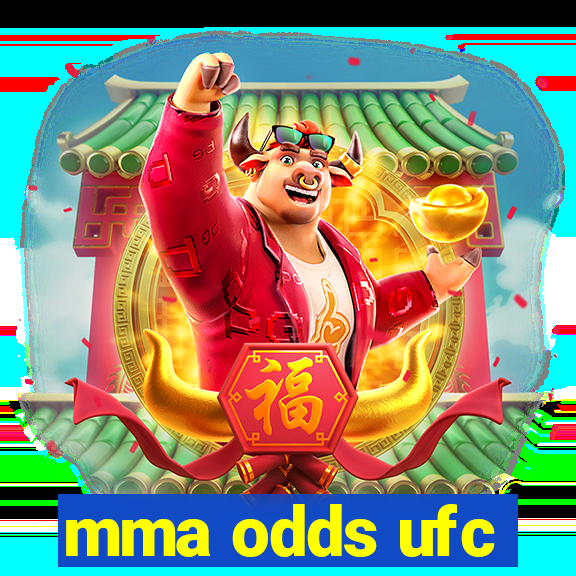 mma odds ufc