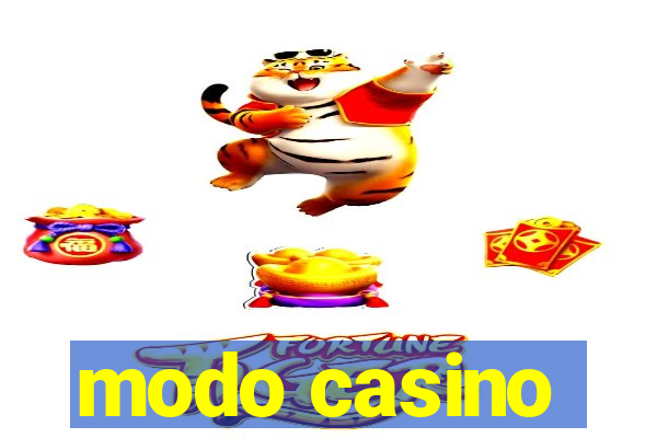 modo casino