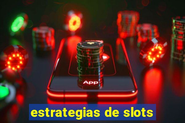 estrategias de slots