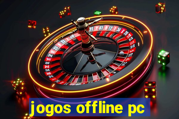 jogos offline pc