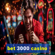 bet 3000 casino